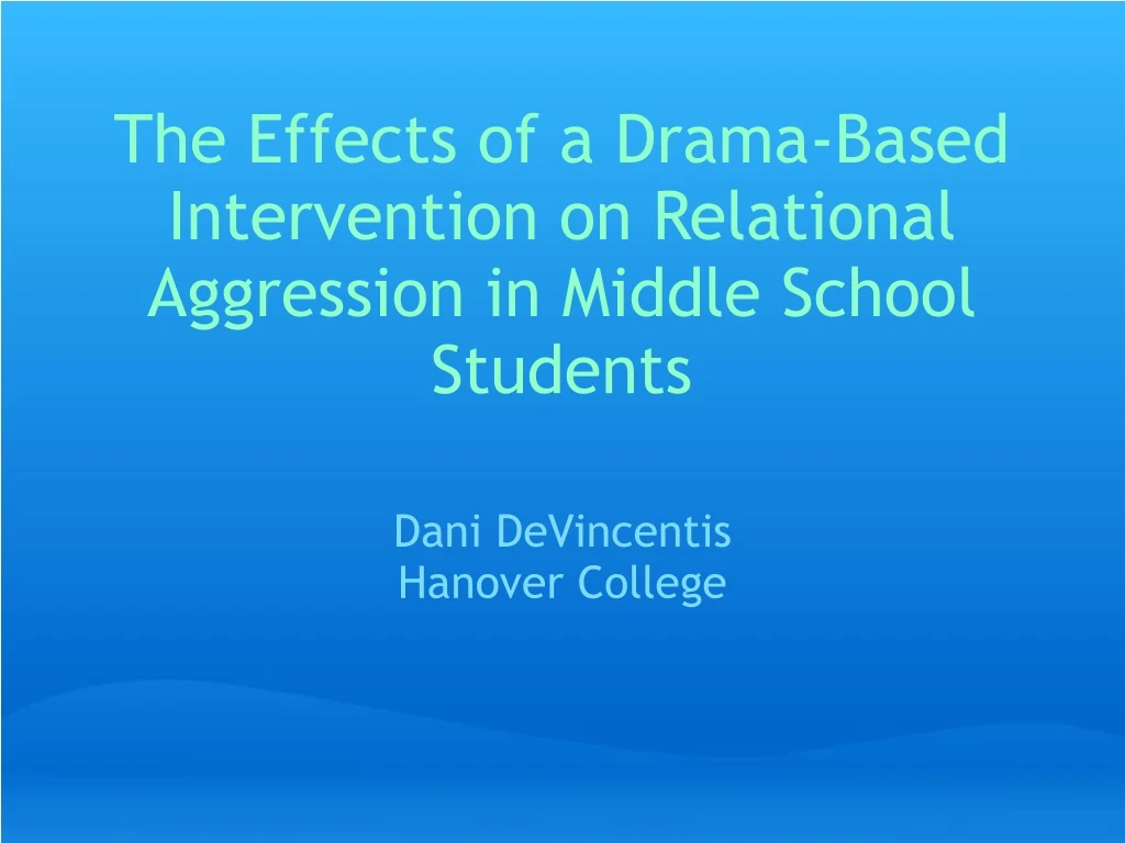 the effects of a drama based intervention