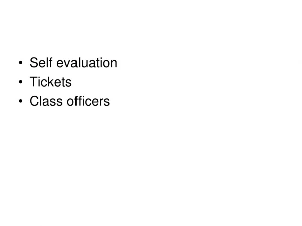 Self evaluation Tickets Class officers