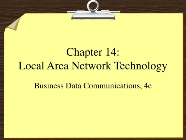 Chapter 14: Local Area Network Technology