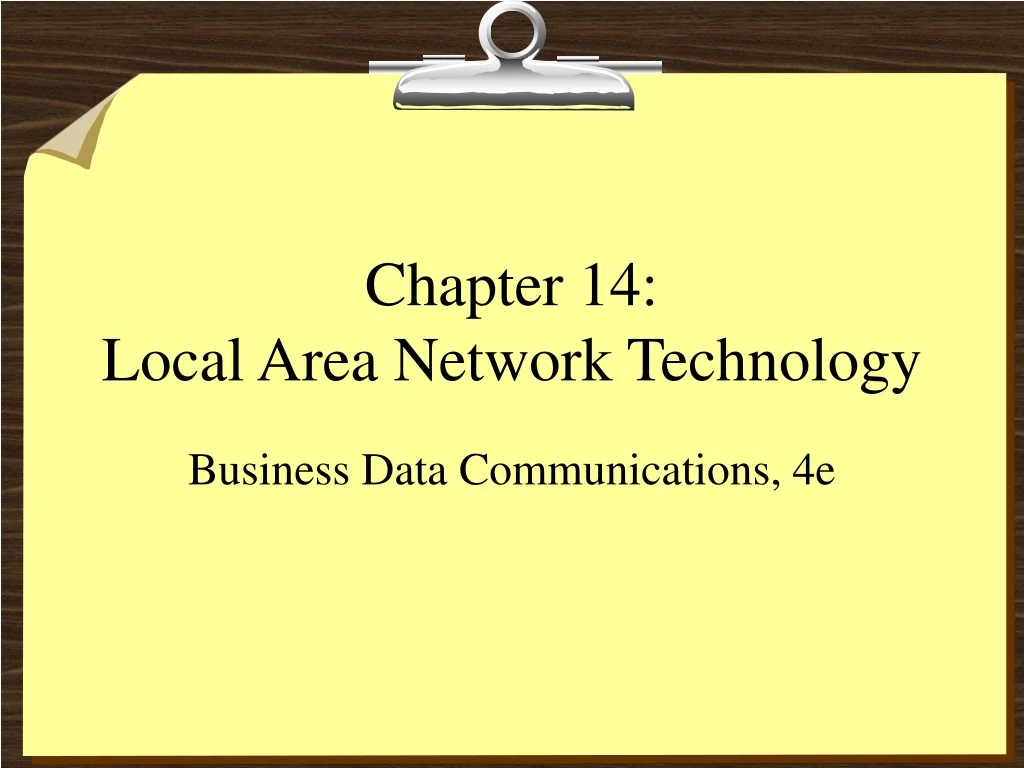chapter 14 local area network technology