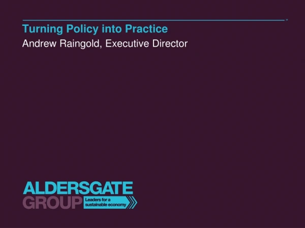 Turning Policy into Practice