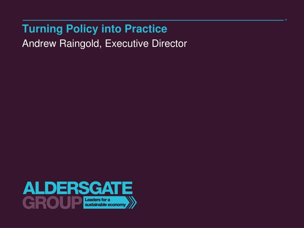 turning policy into practice