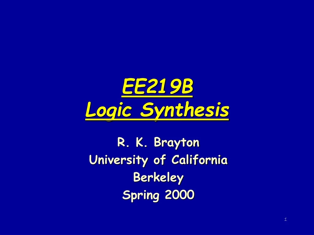 ee219b logic synthesis