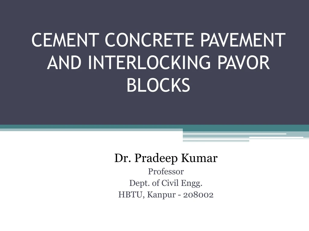 cement concrete pavement and interlocking pavor blocks