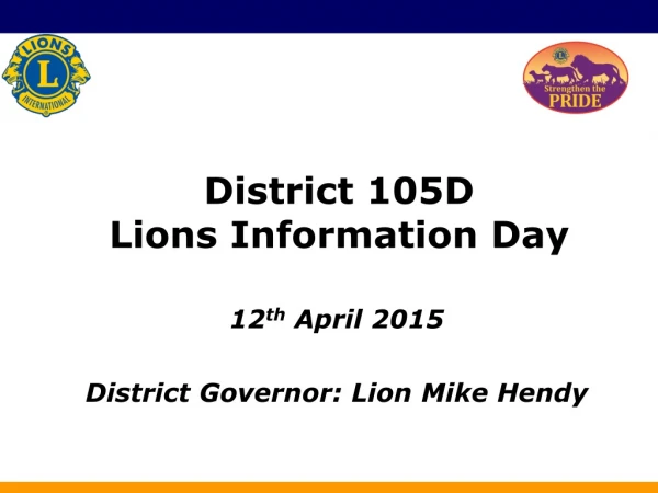 District 105D Lions Information Day