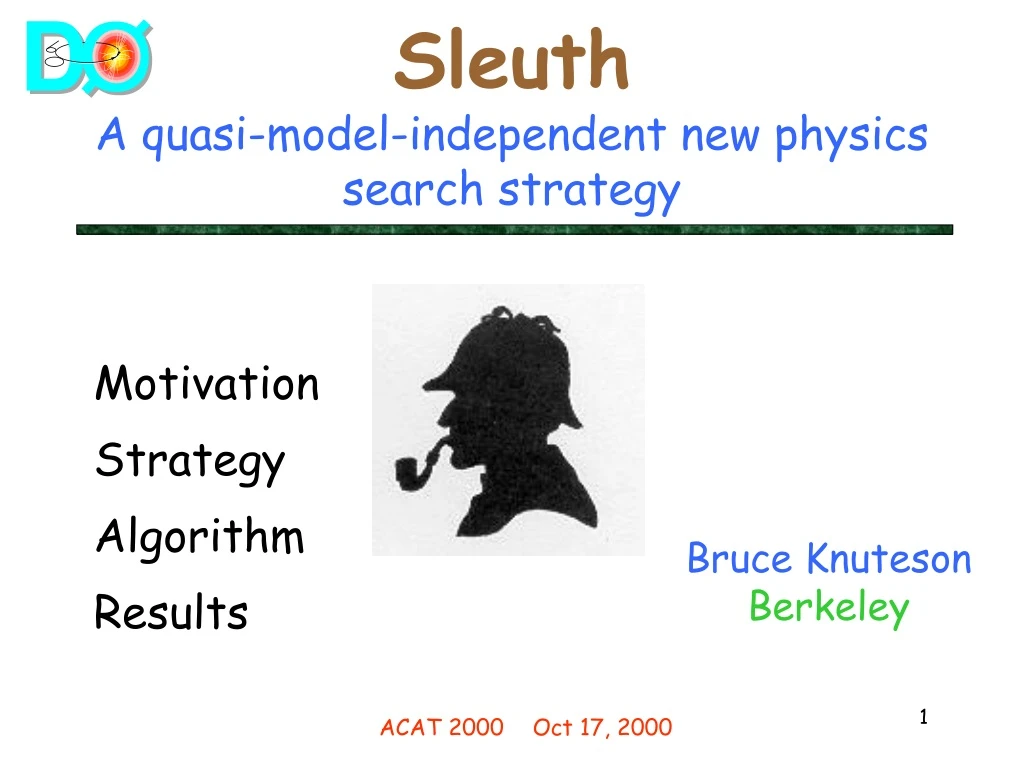sleuth a quasi model independent new physics search strategy