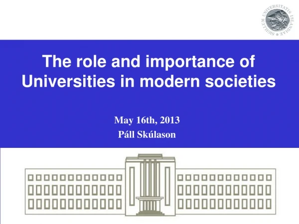 The role and importance of Universities in modern societies