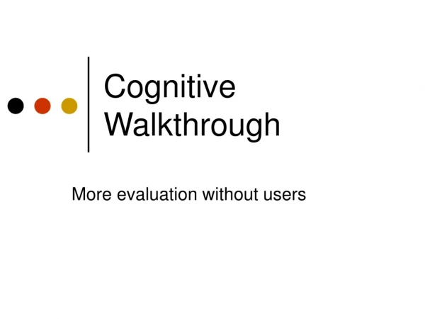 Cognitive Walkthrough