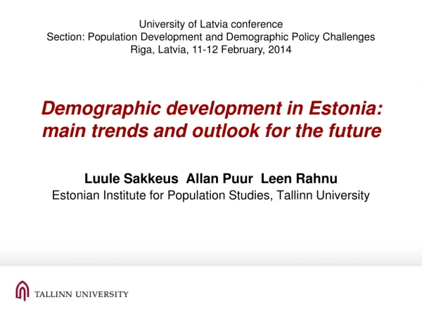 Demographic development in Estonia: main trends and outlook for the future