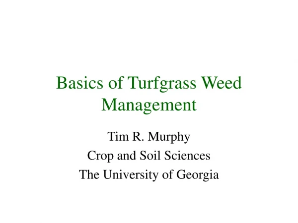 Basics of Turfgrass Weed Management