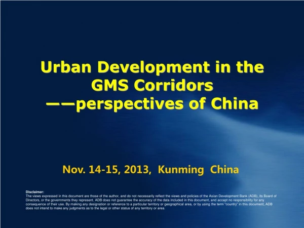 Urban Development in the GMS Corridors  —— perspectives of China