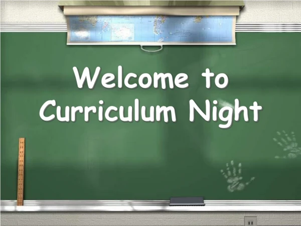 Welcome to  Curriculum Night