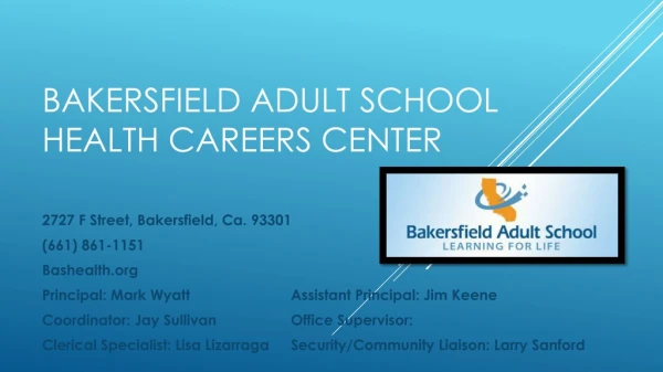 Bakersfield adult school Health careers center