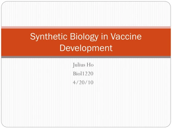 Synthetic Biology in Vaccine Development