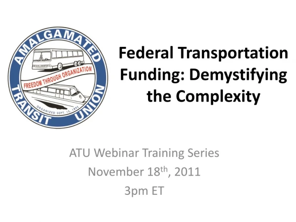 Federal Transportation Funding: Demystifying the Complexity