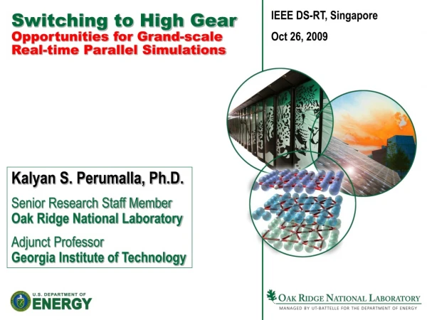 Switching to High Gear  Opportunities for Grand-scale Real-time Parallel Simulations