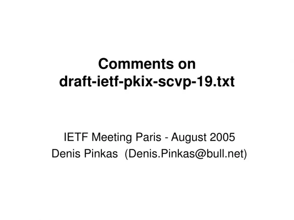 Comments on  draft-ietf-pkix-scvp-19.txt