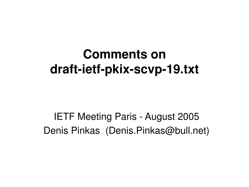 comments on draft ietf pkix scvp 19 txt