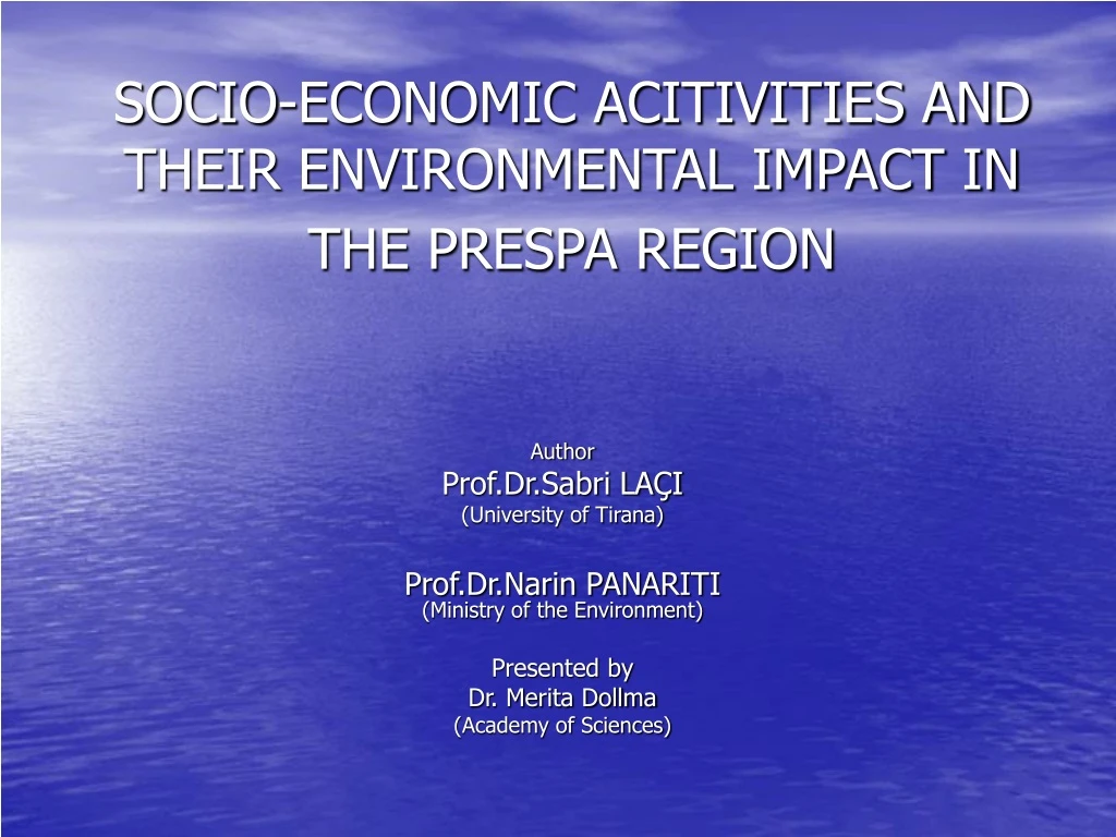 socio economic acitivities and their environmental impact in the prespa region