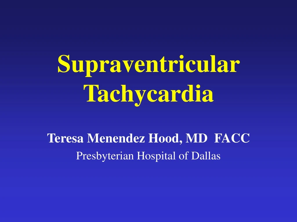 supraventricular tachycardia