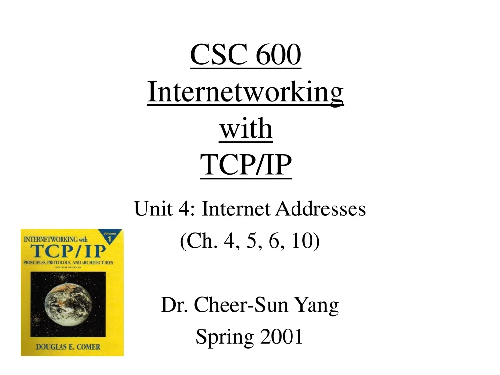 csc 600 internetworking with tcp ip