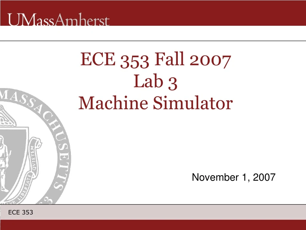 ece 353 fall 2007 lab 3 machine simulator