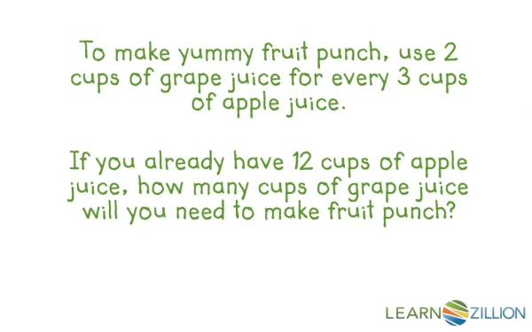 To make yummy fruit punch, use 2 cups of grape juice for every 3 cups of apple juice.