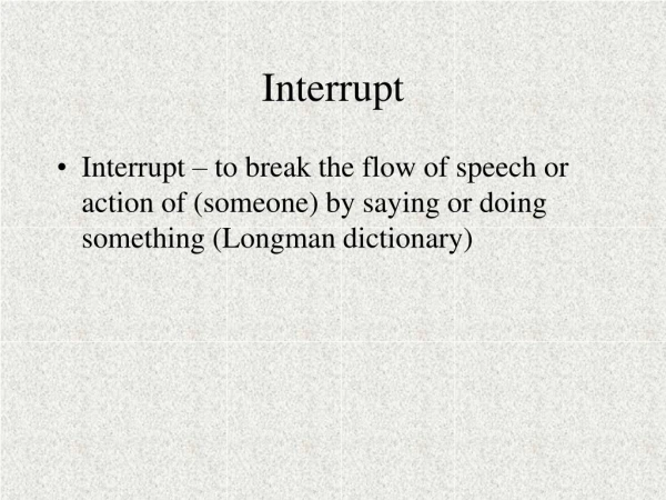 Interrupt