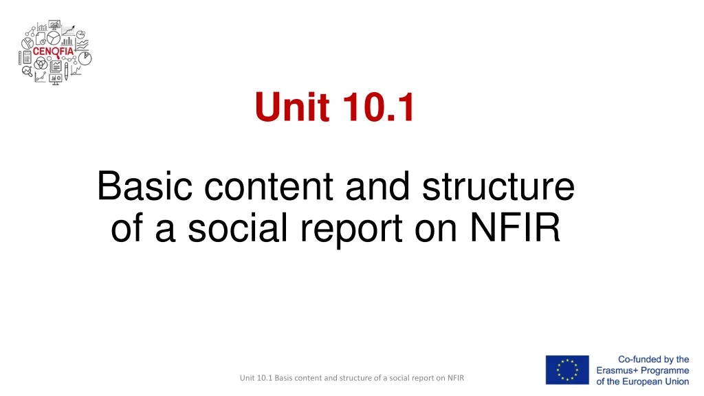 unit 10 1 basic content and structure of a social report on nfir