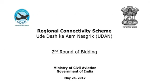 Regional Connectivity Scheme Ude Desh  ka  Aam Naagrik  (UDAN) 2 nd  Round of Bidding