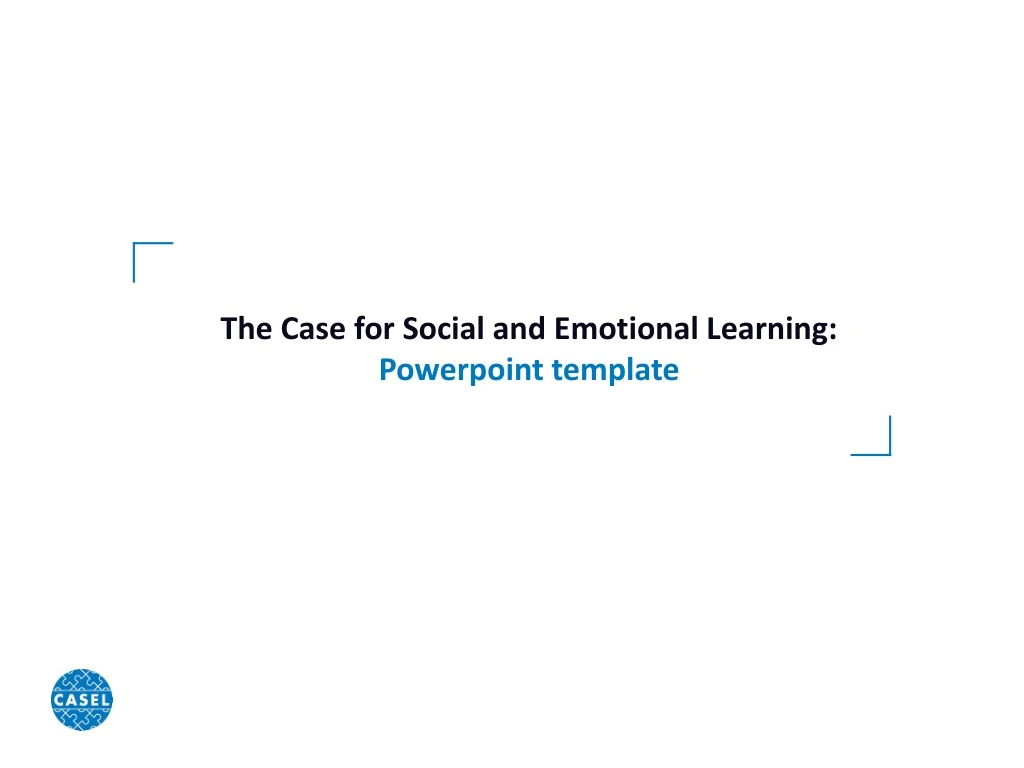 the case for social and emotional learning