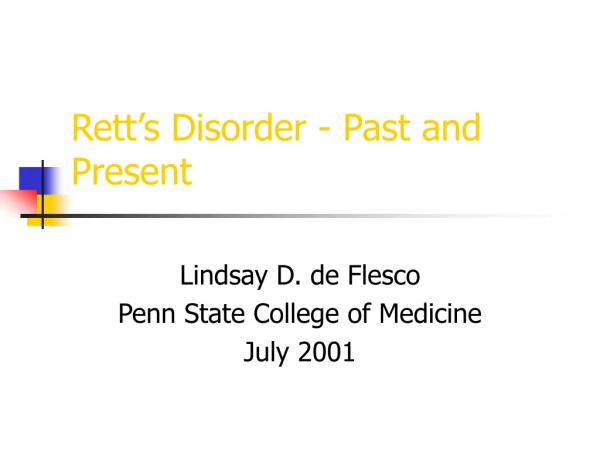 Rett’s Disorder - Past and Present