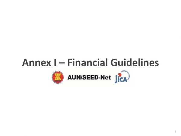Annex I – Financial Guidelines