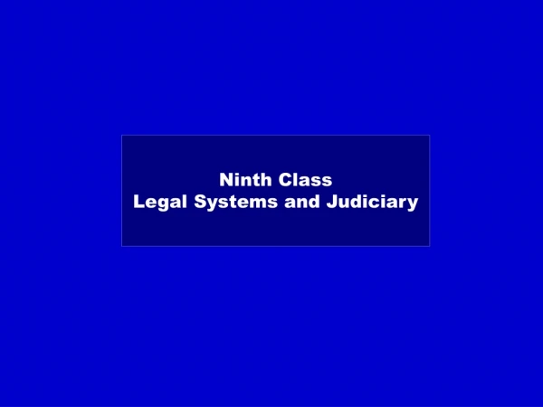 Ninth Class Legal Systems and Judiciary