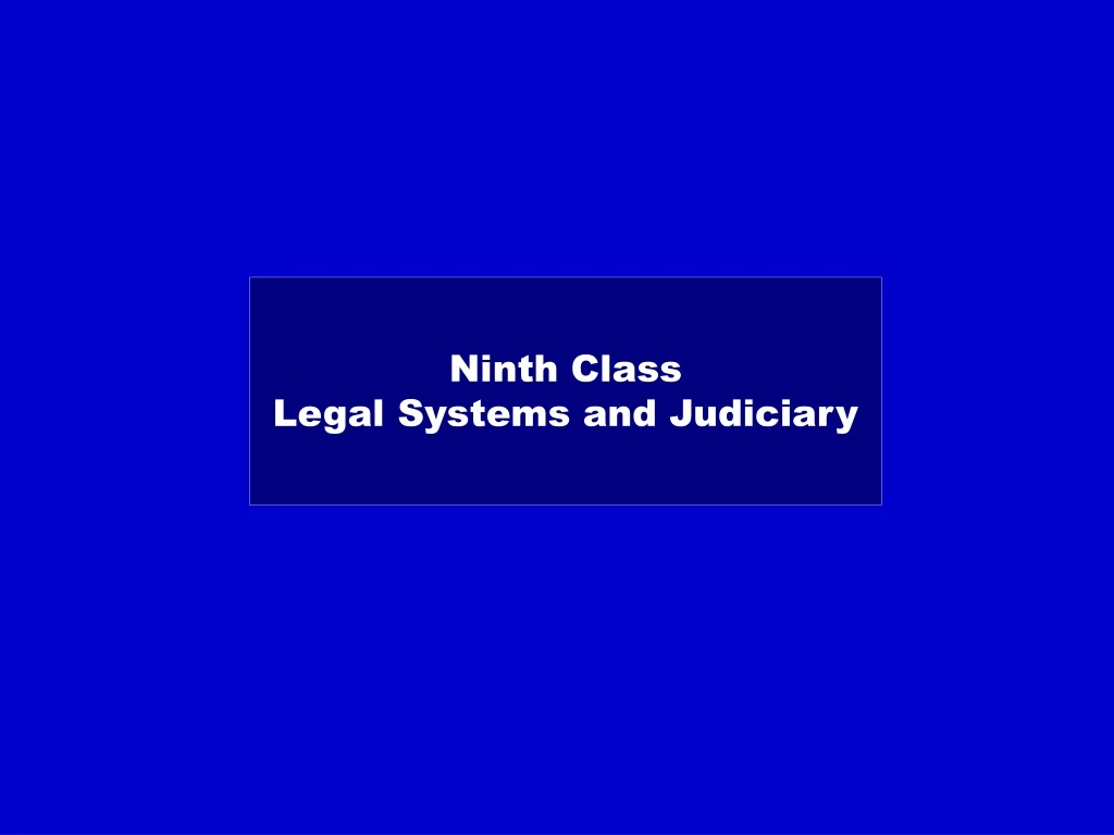 ninth class legal systems and judiciary