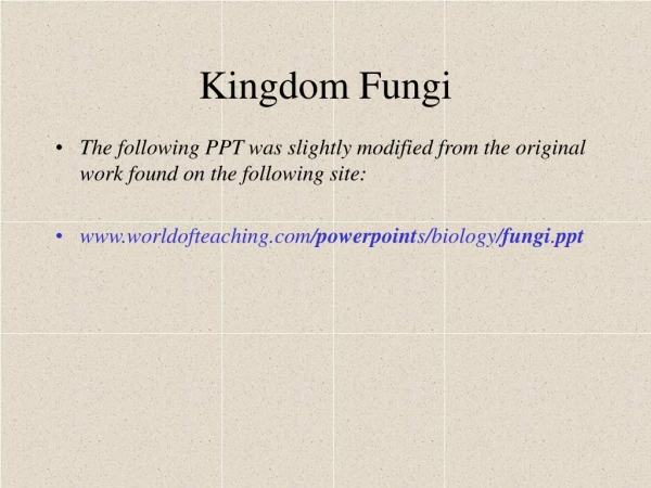 Kingdom Fungi