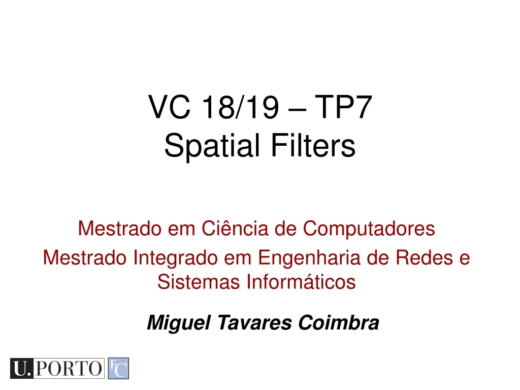 vc 18 19 tp7 spatial filters
