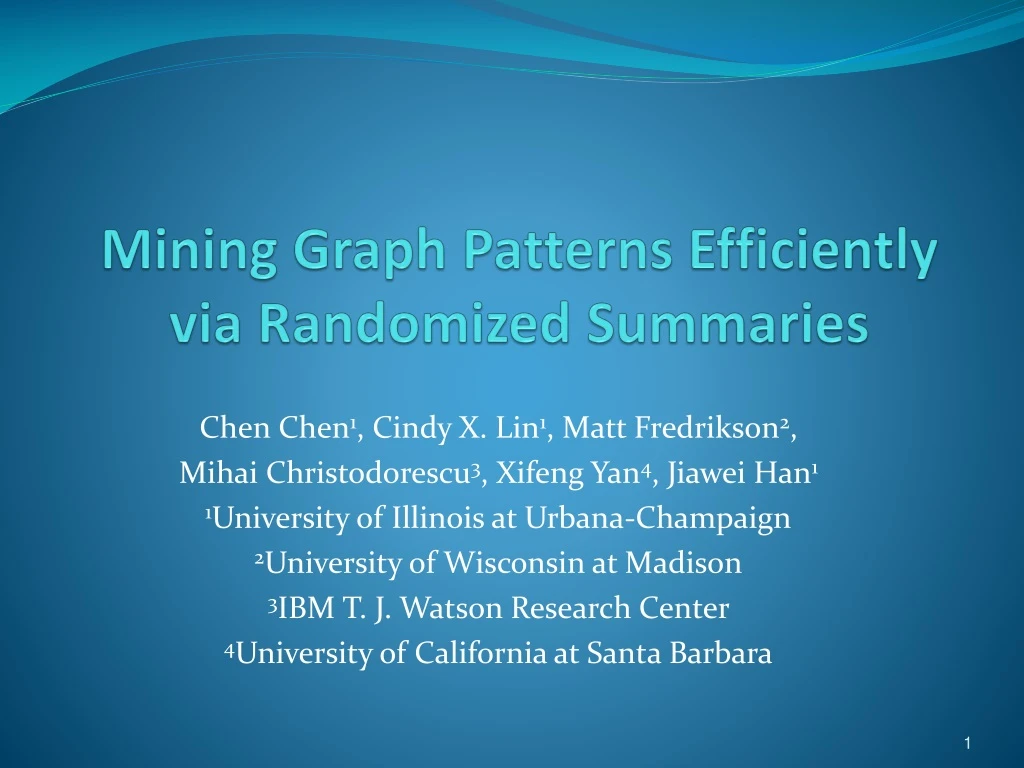 mining graph patterns efficiently via randomized summaries