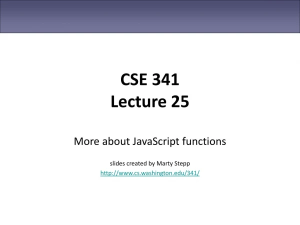 CSE 341 Lecture 25