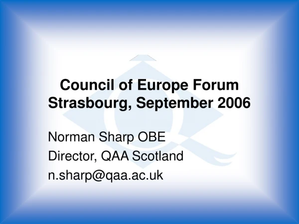 Council of Europe Forum Strasbourg, September 2006