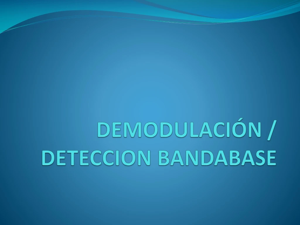 demodulaci n deteccion bandabase