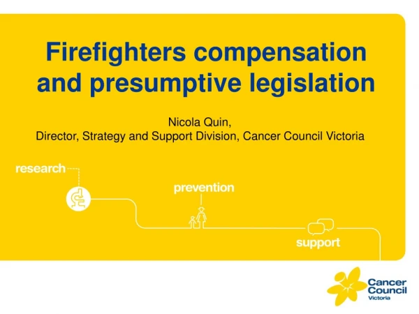 Firefighters compensation and presumptive legislation