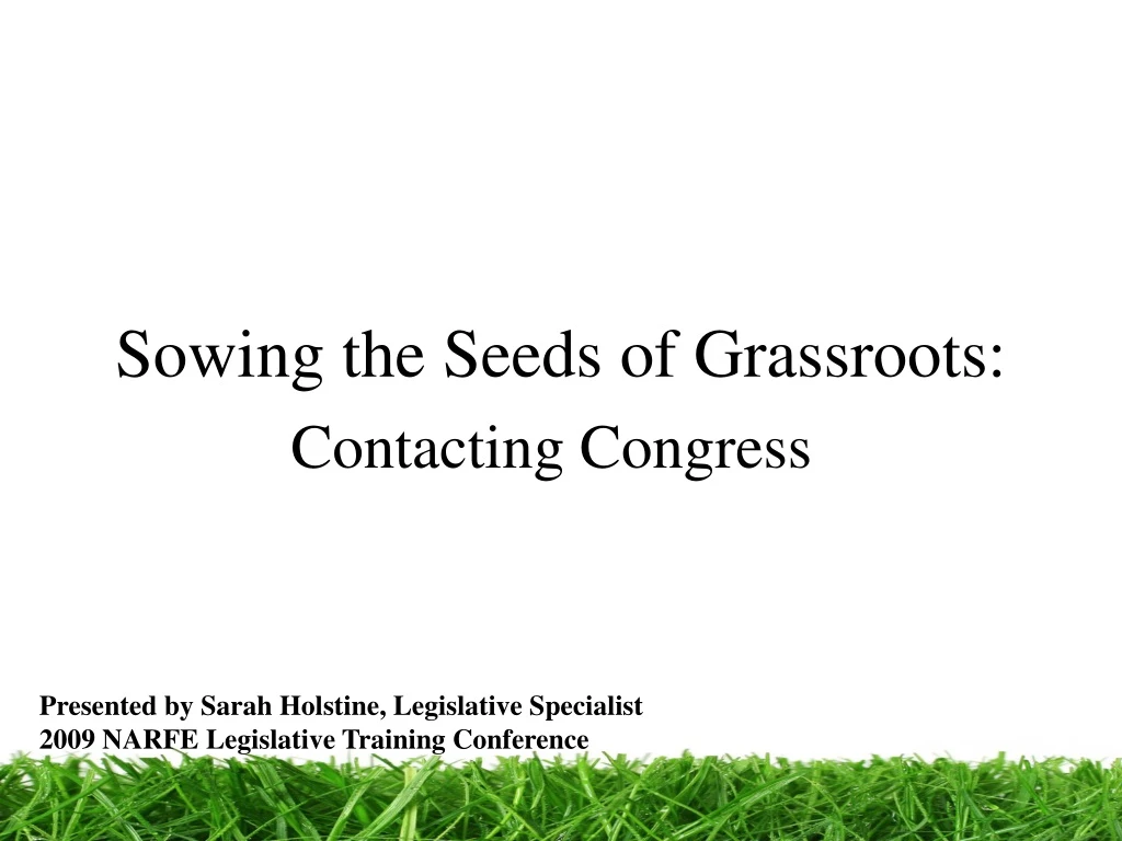 sowing the seeds of grassroots