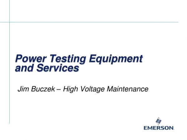 Power Testing Equipment  and Services