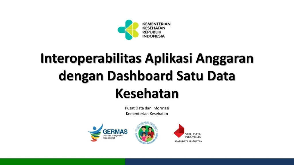 interoperabilitas aplikasi anggaran dengan dashboard satu data kesehatan