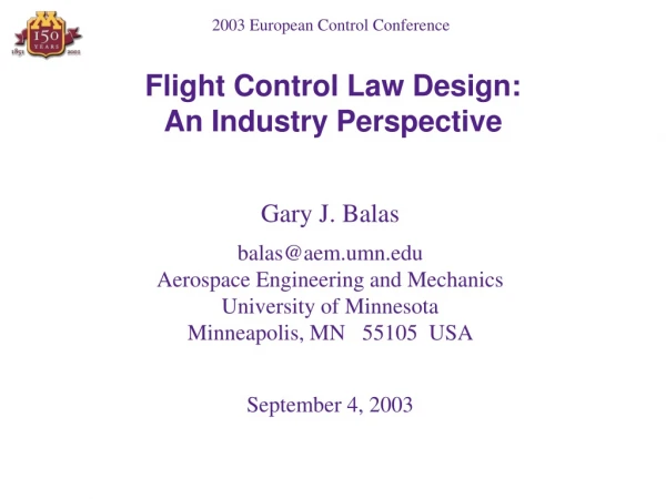 Flight Control Law Design: An Industry Perspective