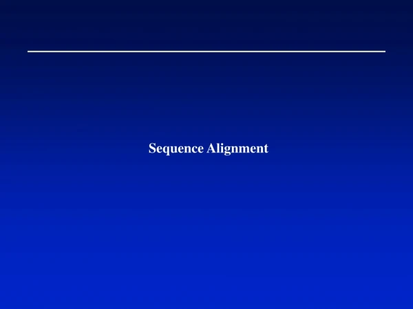 Sequence Alignment