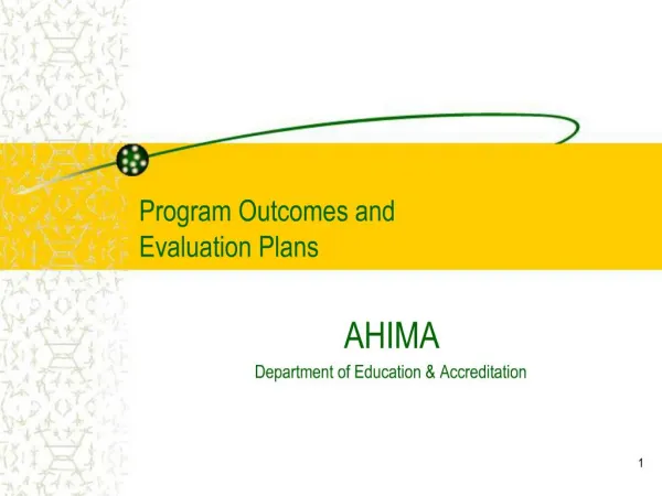 Program Outcomes and Evaluation Plans