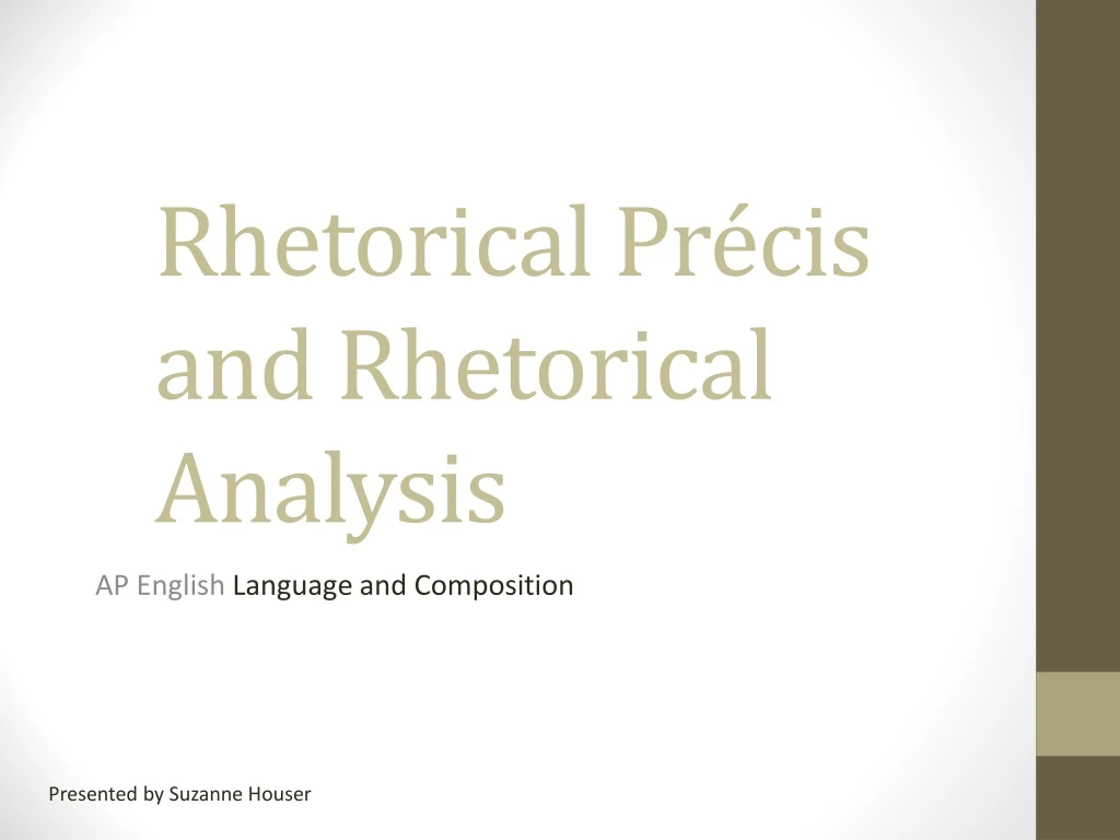 rhetorical pr cis and rhetorical analysis