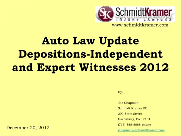 Auto Law Update Depositions-Independent and Expert Witnesses 2012
